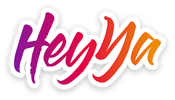 Heyya
